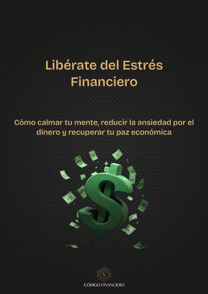 Libérate del estrés financiero
