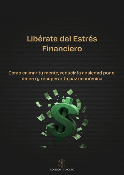 Libérate del estrés financiero